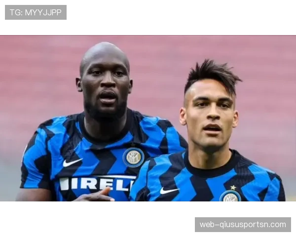 劳塔罗与卢卡库巅峰期进攻效率及战术角色对比分析